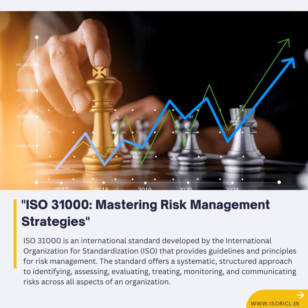 ISO 31000 framework illustrated with risk management strategies and tools